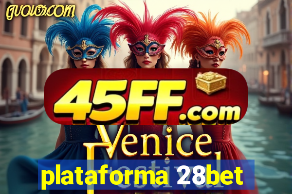 plataforma 28bet